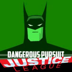 Justice League Dangerous Pursuit