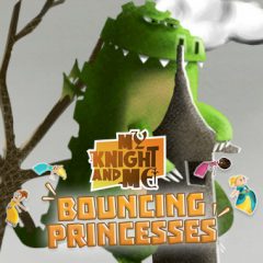My Knight and me Bouncing Princesses