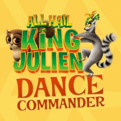 All Hail King Julien Dance Commander