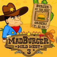  Mad  Burger  3 Wild West at Gameshero com Free Online Games