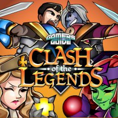 Gamer's Guide Clash of the Legends