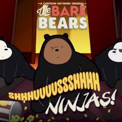 We Bare Bears Shush Ninjas