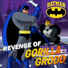 Batman Revenge of Gorilla Grodd