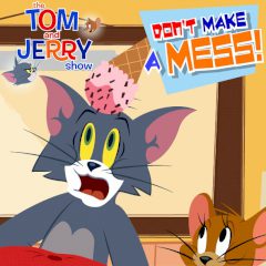 Tom and Jerry Don't Make a Mess!